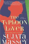 The Typhoon Lover (Rei Shimura #8) by Sujata Massey