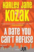 A Date You Can't Refuse (Wollie Shelley Mystery #4) by Harley Jane Kozak