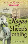 A Rogue in Sheep's Clothing (The Albright Sisters #1) by Elf Ahearn