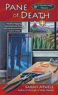 Pane of Death (A Glassblowing Mystery #2) by Sarah Atwell