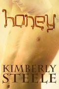Honey (Hearts in Chicago #1) by Kimberly Steele