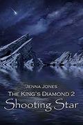 Shooting Star (The King's Diamond #2) by Jenna Jones