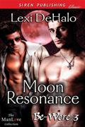 Moon Resonance (Be-Were #3) by Lexi DeHalo