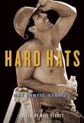 Hard Hats: Gay Erotic Stories by Bearmuffin