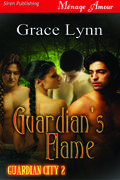 Guardian's Flame (Guardian City #2) by Grace Lynn