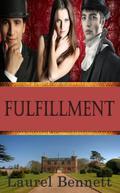 Fulfillment (Regency Menage #2) by Laurel Bennett