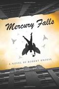 Mercury Falls (Mercury Series #1) by Robert Kroese