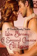 A Second Chance at Love, A Regency Romance  (A Danby Family Novella) by Lilia Birney
