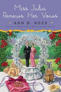 Miss Julia Renews Her Vows (Miss Julia #11) by Ann B. Ross