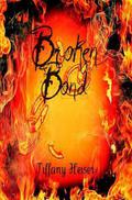 Broken Bond  (With Love) by Tiffany Heiser