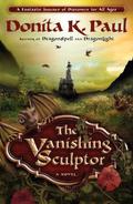 The Vanishing Sculptor (Valley of the Dragons #1) by Donita K. Paul
