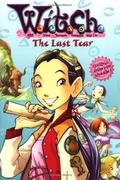 The Last Tear (W.I.T.C.H. Chapter Books #5) by Elizabeth Lenhard