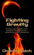 Fighting Gravity (Gravity #2) by Cherie Reich