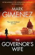 The Governor's Wife by Mark Gimenez