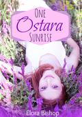 One Ostara Sunrise (The Benevolence Tales #3) by Elora Bishop