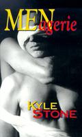 MENagerie: Stories Of Passion And Dark Fantasy by Kyle Stone