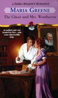 The Ghost And Mrs. Wenthaven by Maria Greene