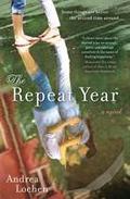 The Repeat Year by Andrea Lochen