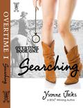 Searching (OverTime, #1) by Yvonne Jocks