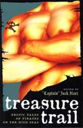 Treasure Trail: Erotic Tales of Pirates on the High Seas by Brian Centrone