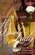 His Dark Lady (Lucy Morgan #2) by Victoria Lamb
