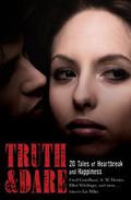Truth and Dare: 20 Tales of Heartbreak and Happiness by Cecil Castellucci