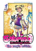 Sabrina the Teenage Witch: The Magic Within 1 (Sabrina the Teenage Witch: The Magic Within #1) by Tania del Rio