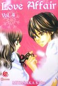 Love Affair Vol. 4 (Bokutachi wa Shitte Shimatta #4) by Kaho Miyasaka