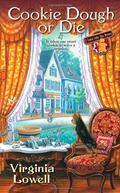 Cookie Dough or Die (A Cookie Cutter Shop Mystery #1) by Virginia Lowell