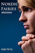Missing (Nordic Fairies #5) by Saga Berg