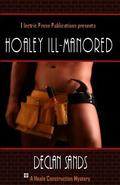 Hoaley Ill-Manored (Hoale Construction Mystery #2) by Declan Sands