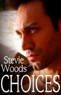 Choices by Stevie Woods