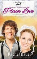 Plain Love (The Diary #3) by Rachel Bauer