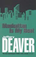 Manhattan Is My Beat (Rune #1) by Jeffery Deaver