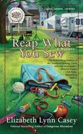 Reap What You Sew (A Southern Sewing Circle #6) by Elizabeth Lynn Casey