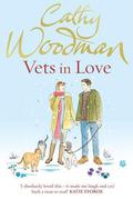 Vets in Love (Talyton St. George #6) by Cathy Woodman