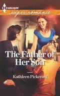 The Father of Her Son by Kathleen Pickering