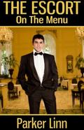 On the Menu (The Escort #3) by Parker Linn