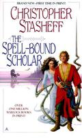 The Spell-Bound Scholar (Warlock's Heirs #3) by Christopher Stasheff