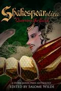 Shakespearotica: Queering the Bard by Jean Roberta