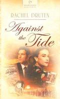 Against the Tide (Pasadena Promises, #3) by Rachel Druten