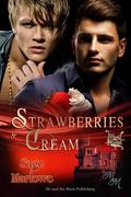 Strawberries & Cream (Hotel Cupid #1) by Sage Marlowe
