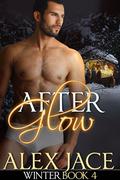 Afterglow (Winter #4) by Alex Jace