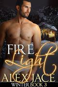 Firelight (Winter #3) by Alex Jace