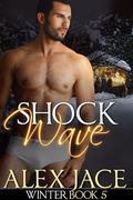 Shockwave (Winter #5) by Alex Jace