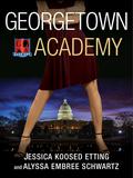 Georgetown Academy: Book One (Georgetown Academy #1) by Alyssa Embree Schwartz