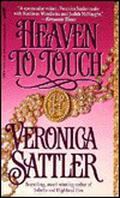 Heaven to Touch by Veronica Sattler