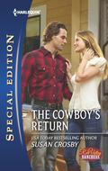 The Cowboy's Return (Red Valley Ranchers #1) by Susan Crosby