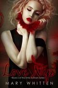 Love Nip (Emily Sullivan #2) by Mary Whitten