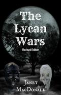 The Lycan Wars by Janet MacDonald